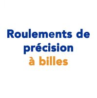 Roulements de précision à billes