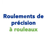 Roulements de précision à rouleaux